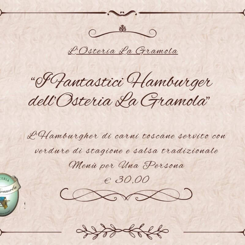 Regala un menù "I Fantastici Hamburger dell'Osteria La Gramola" per 1 persone