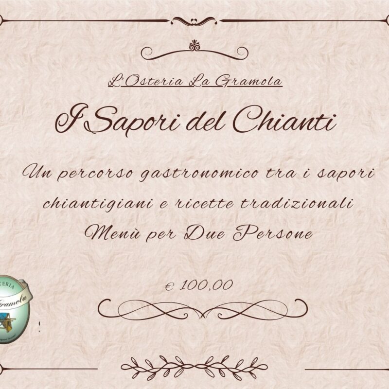 Il piacere della tavola, un menù completo: “I Sapori del Chianti” all’Osteria La Gramola per 2 persone