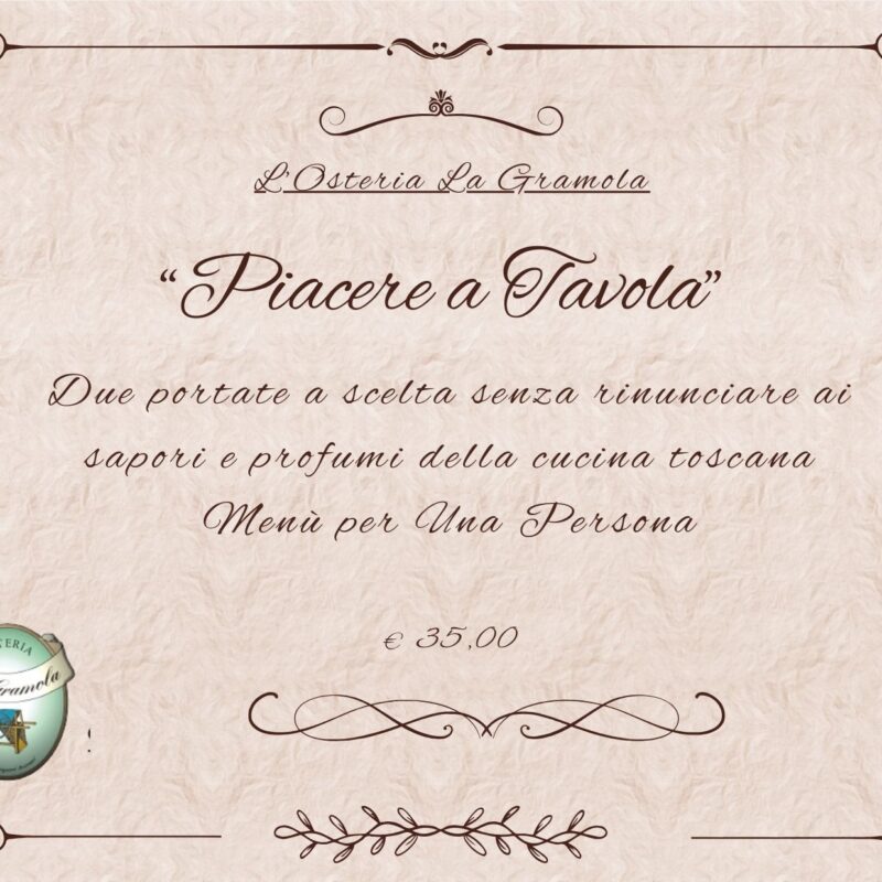 Buono menù "Piacere a Tavola" all'Osteria La Gramola per 1 persona